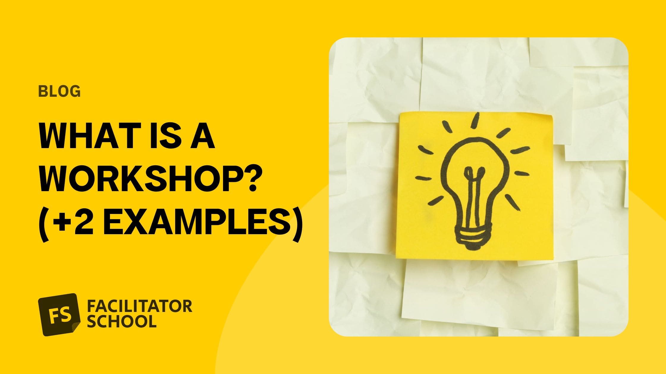 What Is a (+2 Examples) Facilitator School